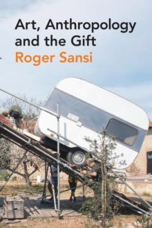 Image for Art, Anthropology and the Gift