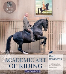 Image for Academic Art of Riding : A Riding Method for the Ambitious Leisure Rider