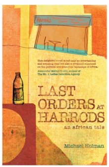 Image for Last Orders at Harrods: An African Tale