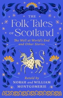 Image for Folk Tales of Scotland: The Well at the World's End and Other Stories