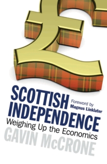 Image for Scottish Independence: Weighing up the Economics