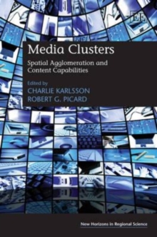 Image for Media clusters  : spatial agglomeration and content capabilities