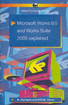 Image for Microsoft Works 8.0 and Works Suite 2005 Explained