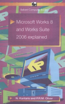 Image for Microsoft Works 8 and Works Suite 2006 Explained