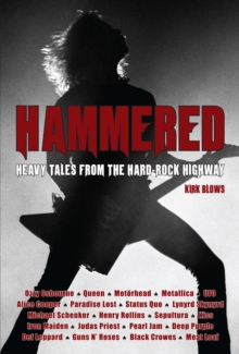Image for Hammered: heavy tales from the hard-rock highway