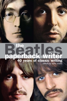 Image for The Beatles: paperback writer : 40 years of classic writing