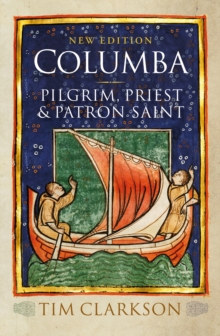 Image for Columba  : pilgrim, priest & patrol saint