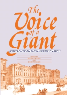 Image for The Voice Of A Giant : Essays on Seven Russian Prose Classics