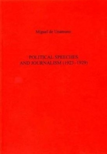 Image for Political Speeches And Journalism (1923-1929)