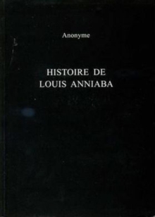 Image for Histoire de Louis Anniaba