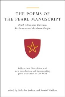 Image for The poems of the Pearl manuscript  : Pearl, Cleanness, Patience, and Sir Gawain and the Green Knight