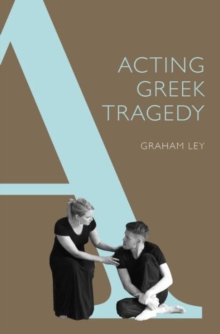 Image for Acting Greek tragedy