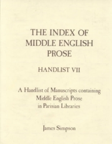 Index of Middle English Prose Handlist VII