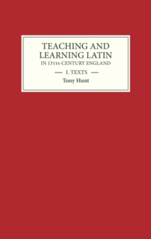 Image for Teaching and Learning Latin in Thirteenth Century England, Volume One
