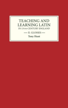 Image for Teaching and Learning Latin in Thirteenth Century England, Volume Two