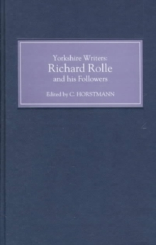 Yorkshire Writers: Richard Rolle of Hampole and his Followers