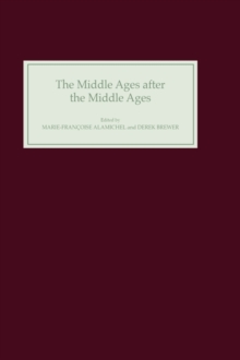 Image for The Middle Ages after the Middle Ages in the English-Speaking World
