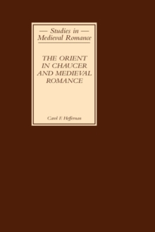 Image for The Orient in Chaucer and Medieval Romance