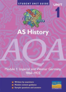 Image for AS history, unit 1, AQAModule 1: Imperial and Weimar Germany, 1866-1925