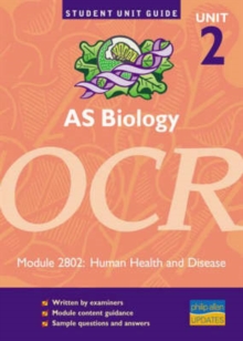 Image for AS biology, unit 2, OCRModule 2802: Human health and disease