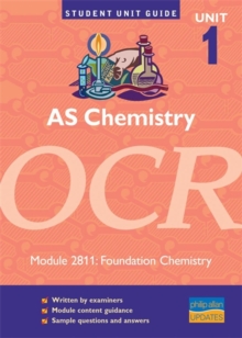 Image for AS chemistry, unit 1, OCRModule 2811: Foundation chemistry