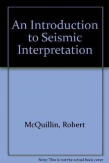 Image for An Introduction to Seismic Interpretation