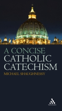 Image for A concise Catholic catechism