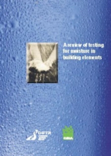 Image for A Review of Testing for Moisture in Building Elements
