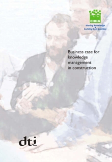 Image for Business case for knowledge management in construction