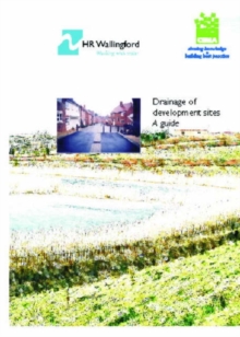 Image for Drainage of Development Sites - A Guide