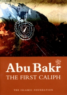 Image for Abu Bakr: The First Caliph