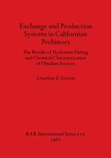 Image for Exchange and Production Systems in Californian Prehistory