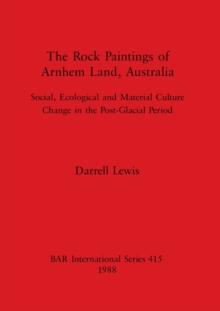 Image for The Rock Paintings of Arnhem Land Australia
