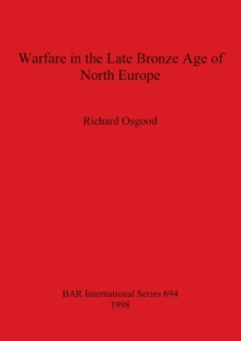 Image for Warfare in the Late Bronze Age of North Europe