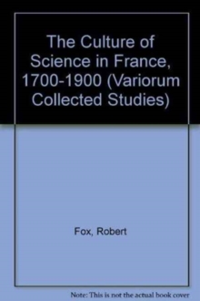 Culture of Science in France, 1700-1900