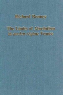 Limits of Absolutism in ancien regime France