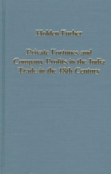 Image for Private Fortunes and Company Profits in the India Trade in the 18th Century