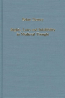 Rights, Laws and Infallibility in Medieval Thought