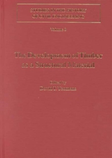 Development of Timber as a Structural Material