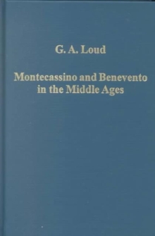 Montecassino and Benevento in the Middle Ages