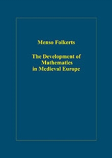 Development of Mathematics in Medieval Europe