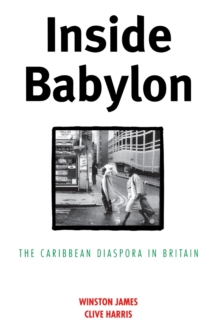 Image for Inside Babylon  : the Caribbean diaspora in Britain