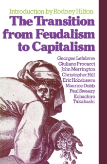 Image for The Transition from Feudalism to Capitalism