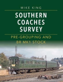 Image for Southern coaches survey  : pre-grouping and BR Mk 1 stock
