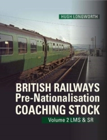 Image for British Railways Pre-Nationalisation Coaching Stock Volume 2 LMS & SR