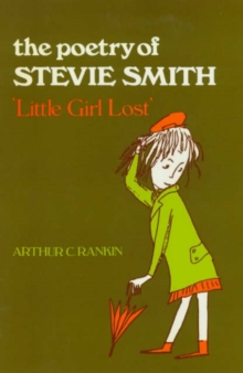 Image for The Poetry of Stevie Smith : Little Girl Lost