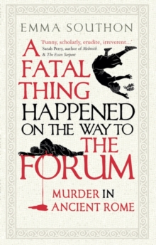 Image for A Fatal Thing Happened on the Way to the Forum