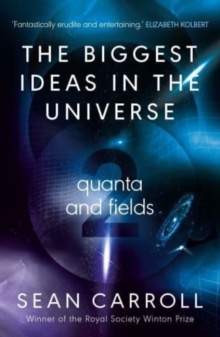 Image for The biggest ideas in the universe2,: Quanta and fields