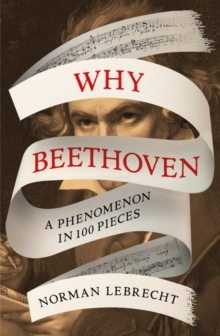 Image for Why Beethoven