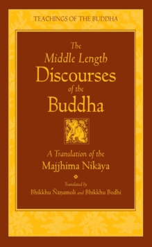 Image for The Middle Length Sayings : Majjhima-Nikaya